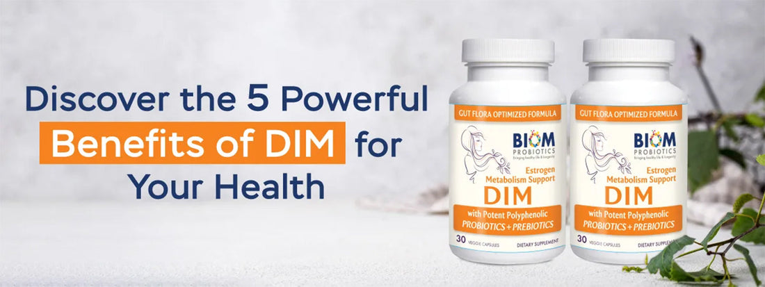 Discover the 5 Powerful Benefits of DIM for Your Health