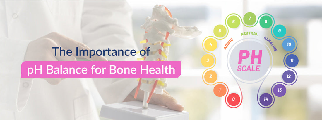 Strong Bones, Balanced pH: The Key to Bone Health