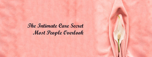  Intimate Care Routine
